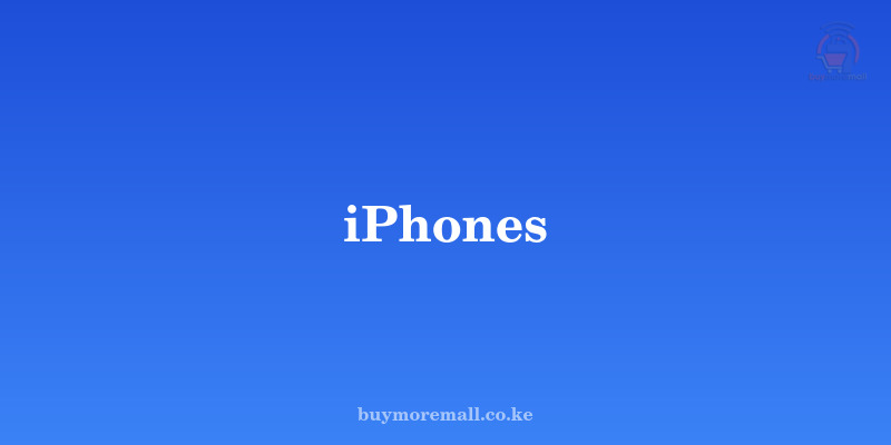 iPhones