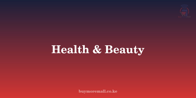 Health & Beauty