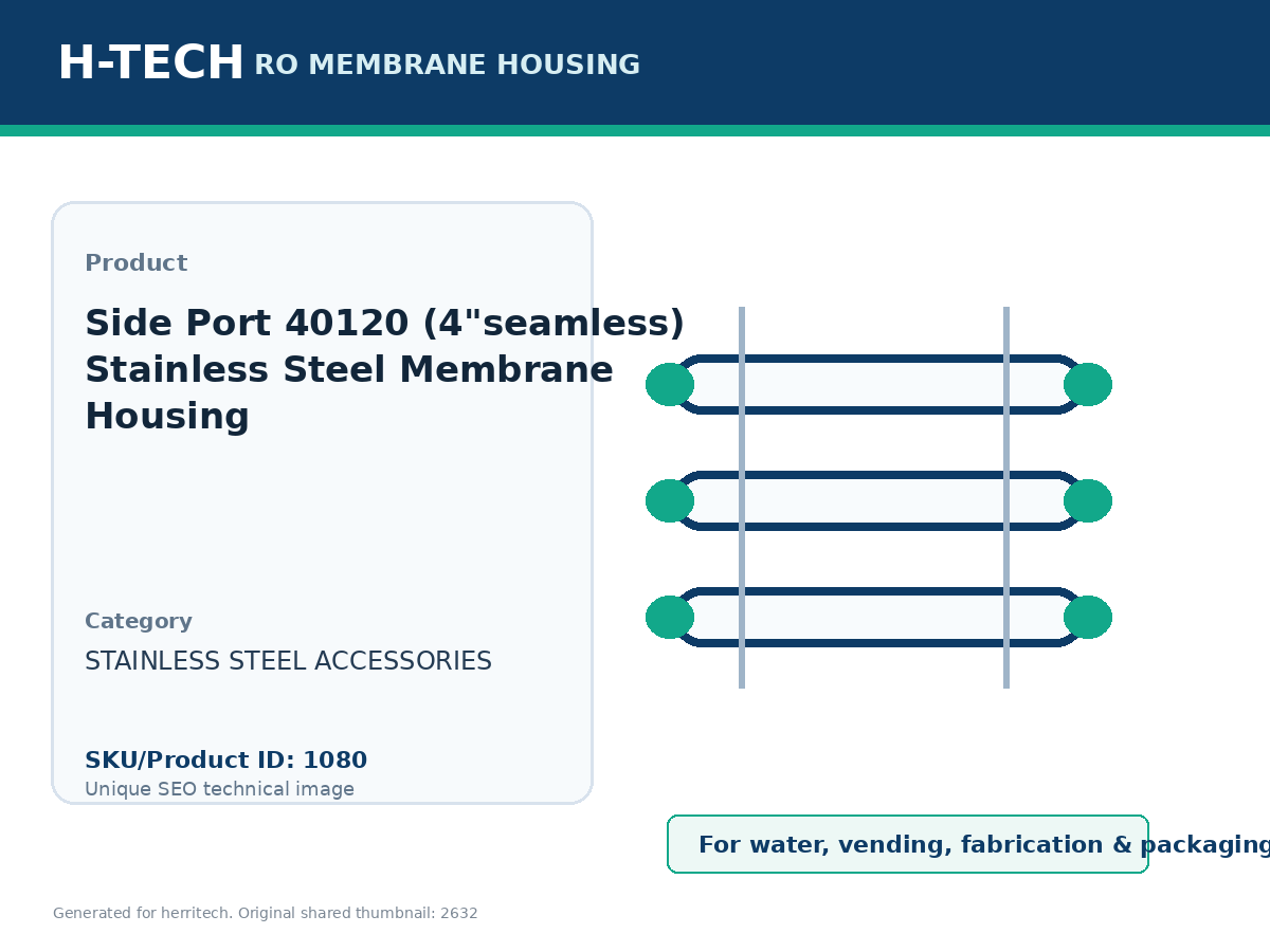 Side Port 40120 (4"seamless) Stainless Steel Membrane Housing